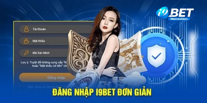 Quy trình đăng nhập I9BET diễn ra nhanh chóng và đơn giản chỉ với vài bước